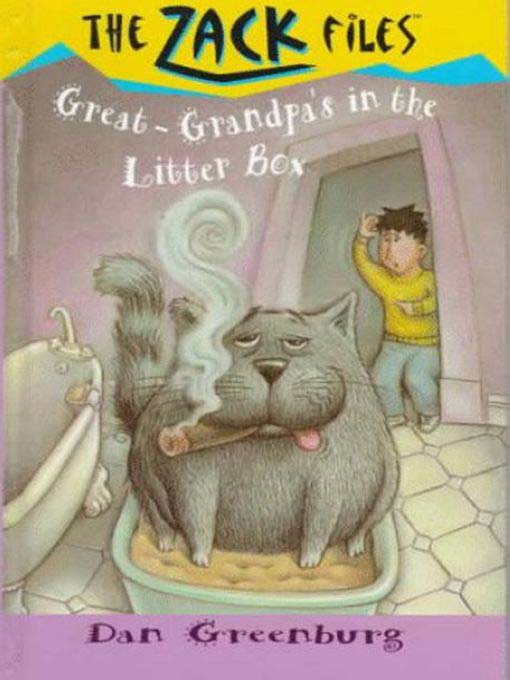 Title details for My Great-Grandpa's In the Litter Box by Dan Greenburg - Wait list